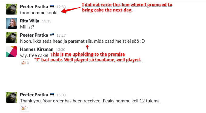 Screenshot of a Slack chat, where Peeter promises to bring cake to the office